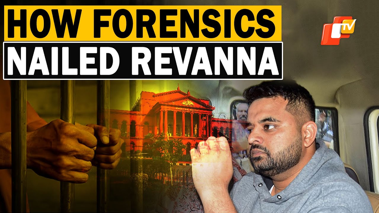 From DNA To Devices: How Forensic Science Exposed Prajwal Revanna | OTV