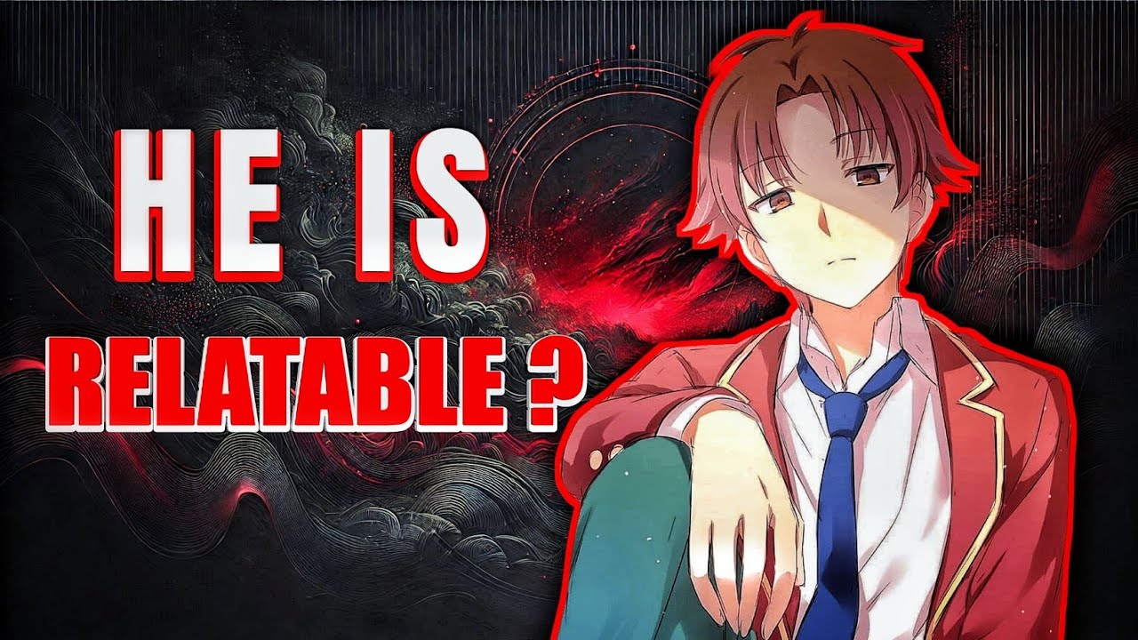 Kiyotaka Ayanokoji: Why His Genius Feels Surprisingly Relatable (character analysis)
