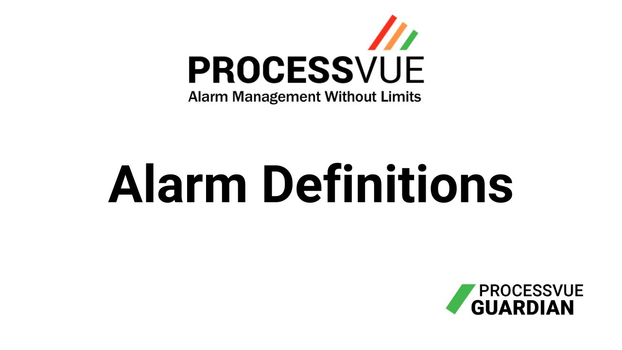 Alarm Definitions and Save Responses | ProcessVue Alarm Management Software | Guardian 2.0