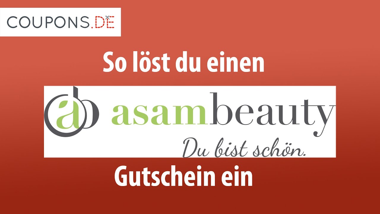 Asambeauty Gutschein einl&ouml;sen &ndash; So geht&lsquo;s
