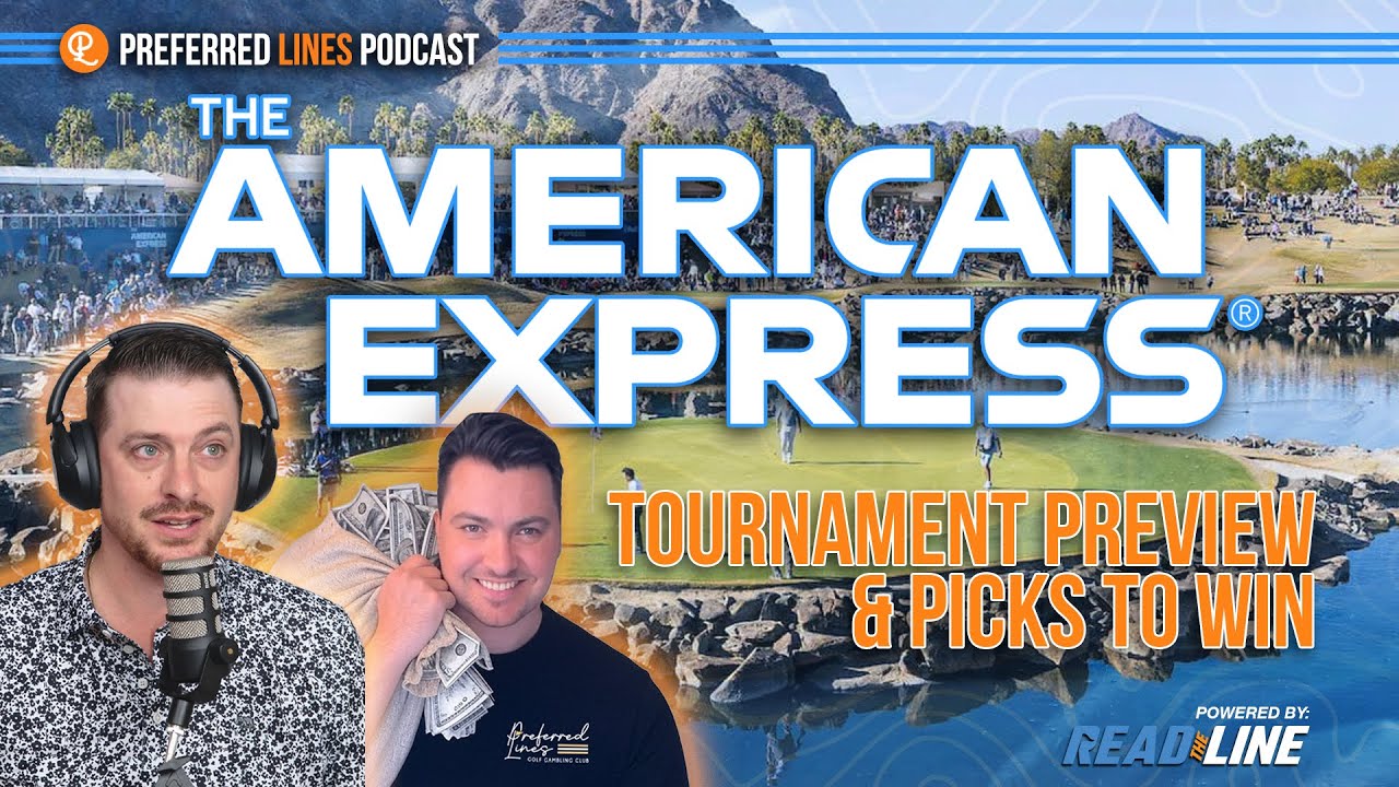 2026 American Express | Comprehensive Tournament Preview | Best Bets | Gotterup Is Here To Stay