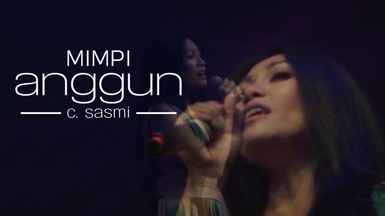 Anggun C Sasmi - Mimpi (Concert) Live Show Video Documentation