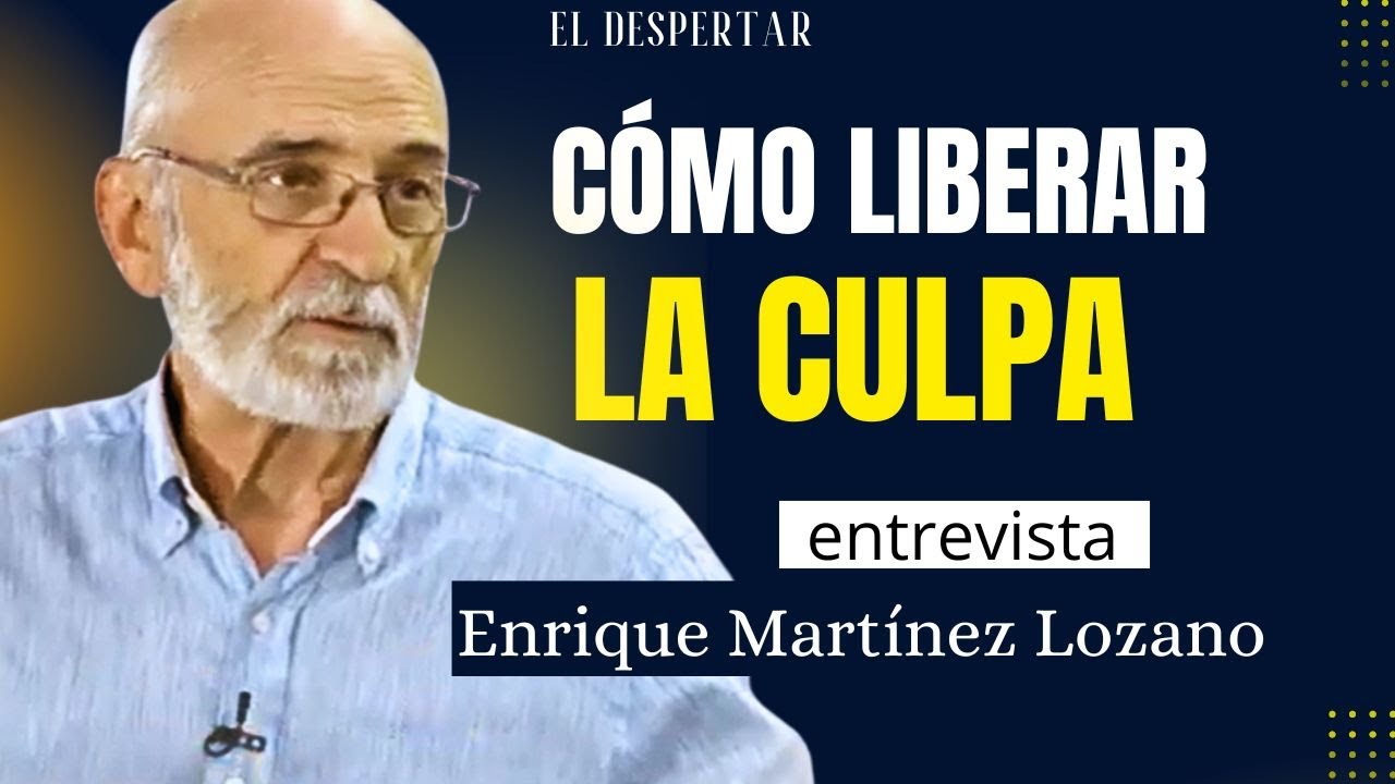 Experto en Trauma Claves para Liberarte de la Culpa y recuperar Tu Vida. Enrique Mart&iacute;nez Lozano.