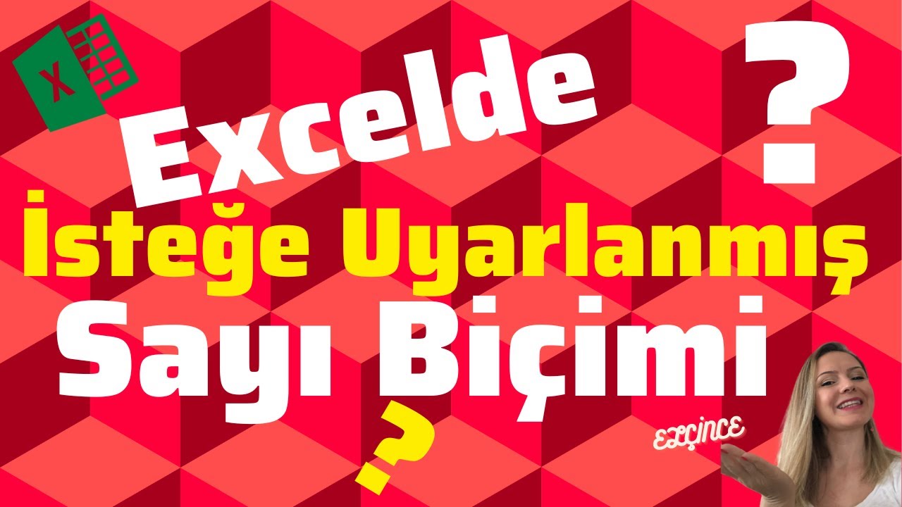 Excelde İsteğe Uyarlanmış Sayı Biçimi ile Neler Yapabiliriz, Nasıl Kullanırız?
