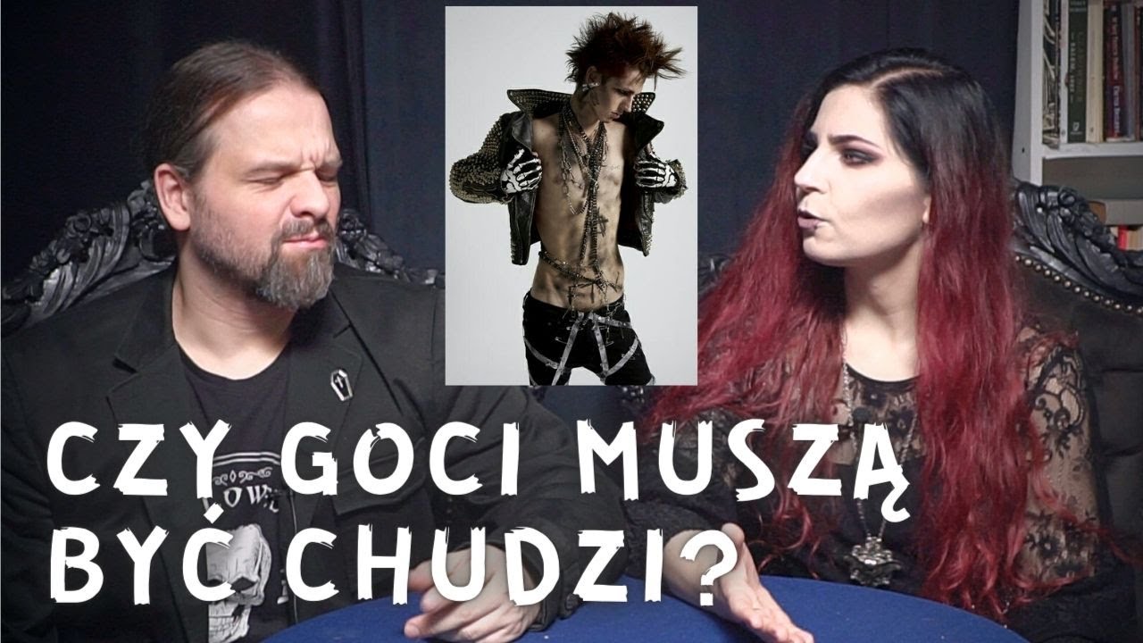 Czy GOCI muszą być CHUDZI? stereotypy nt sylwetki w subkulturze gotyckiej