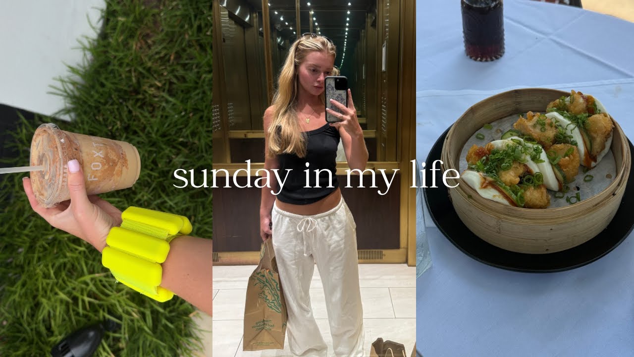 sunday in my life - getting back in routine