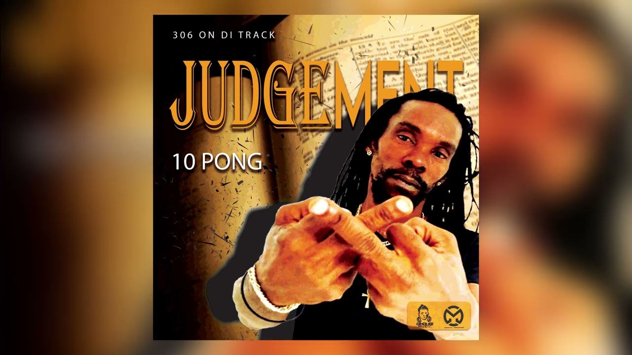 10.Pong - Judgement  | Goon Riddim |