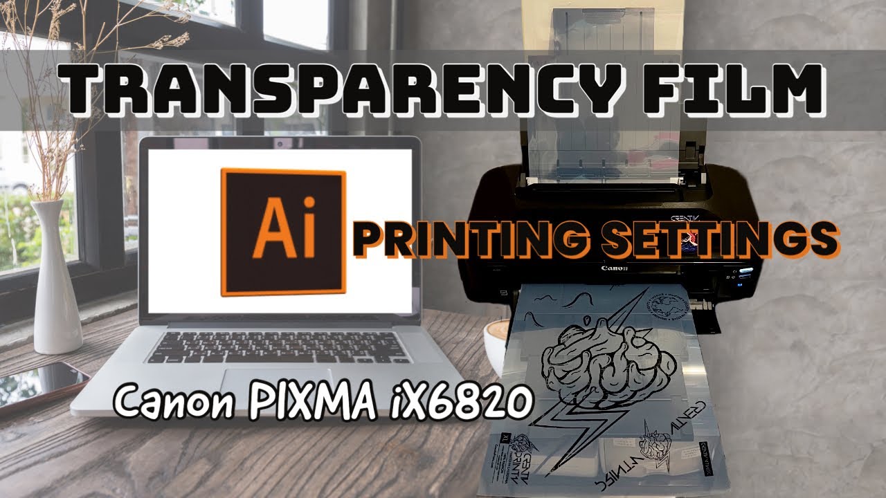 Screen printing Transparency film printing settings for Canon pixma iX6820 on Illustrator how to.