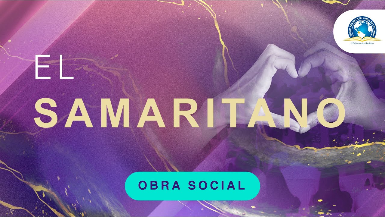 EL BUEN SAMARITANO | Ministerio Obra Social