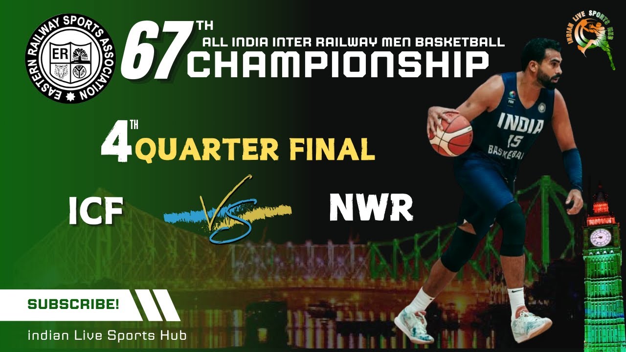 ICF VS NWR || QUARTER FINAL || 67th ALL INDIA INTER RAILWAY MEN BASKETBALL CHAMPIONSHIP-24 KOLKATTA