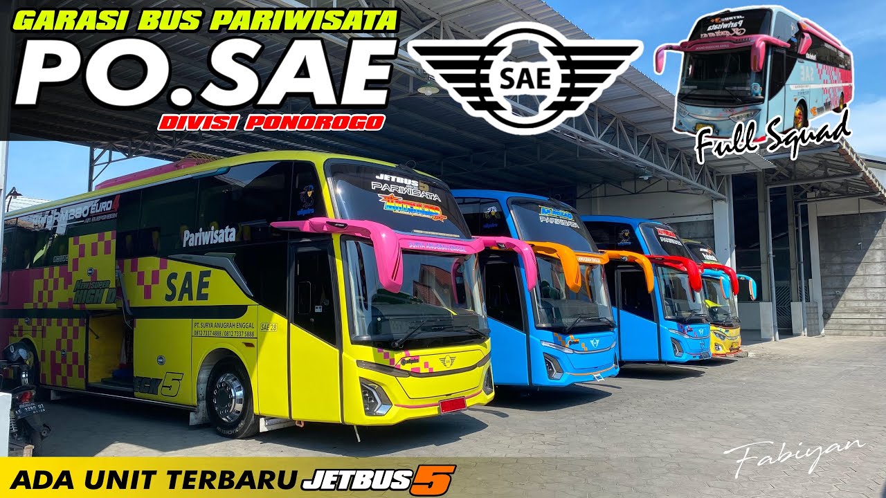 GARASI BUS PARIWISATA SAE PONOROGO || ADA UNIT TERBARU JETBUS 5‼️