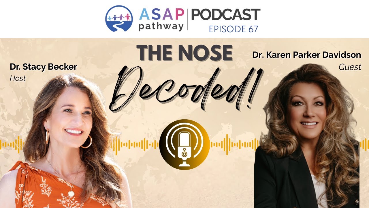 Ep 67, The Nose Decoded!, Dr Karen Parker Davidson