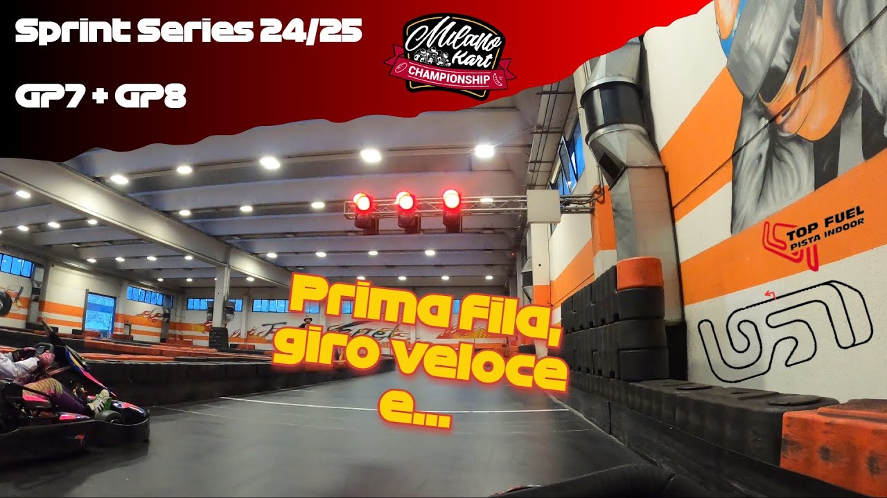 Gp7 + Gp8 | Top Fuel Racing Kart Vignate | MKC Sprint Series 24-25