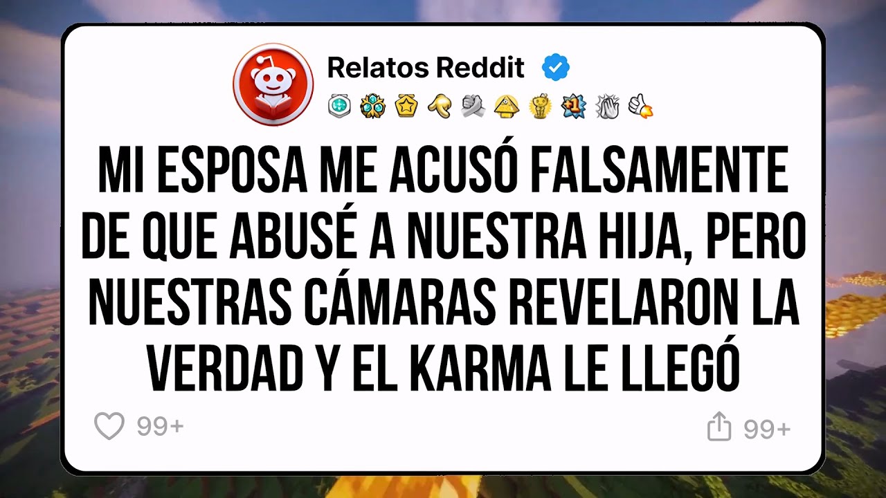 Mi esposa me acusó falsamente de abusar de nuestra hija, pero la verdad salió y el karma le llegó
