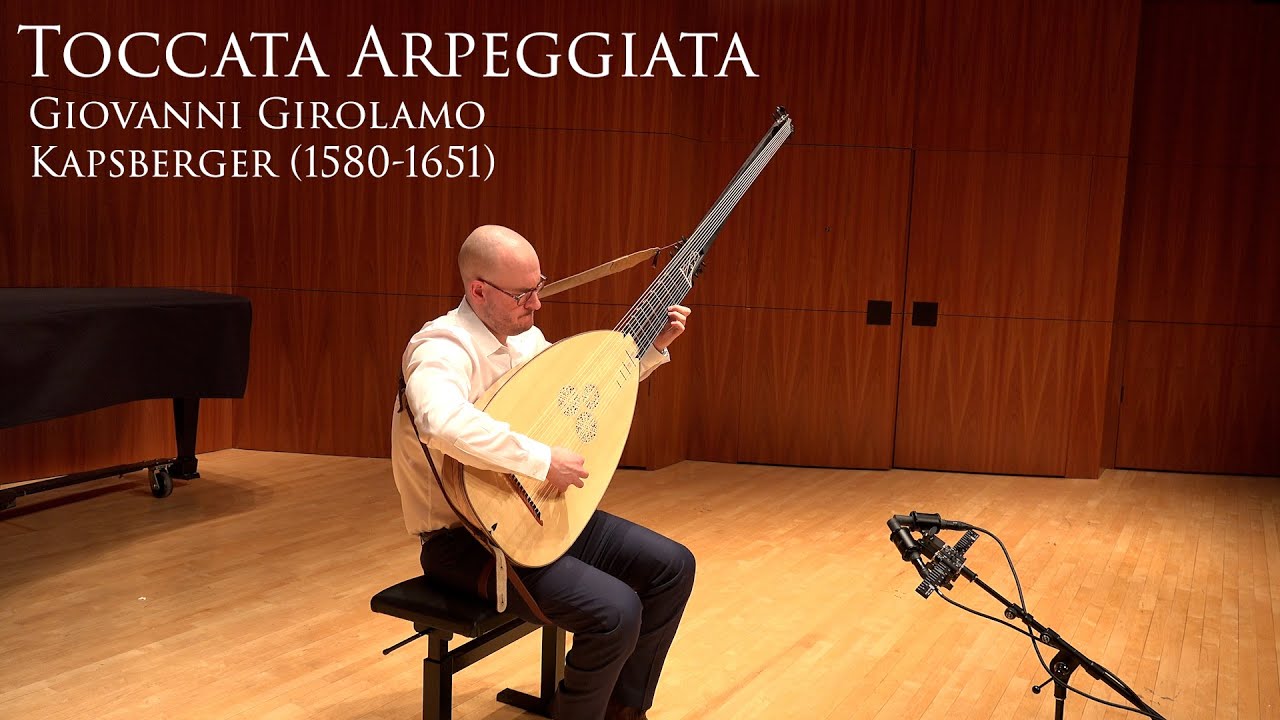 Toccata Arpeggiata by Giovanni Girolamo Kapsberger || Andrew Flory - Rislov Grant Submission