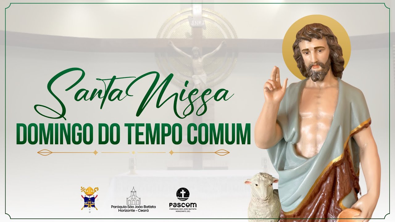 Santa Missa - 5º Domingo do Tempo Comum