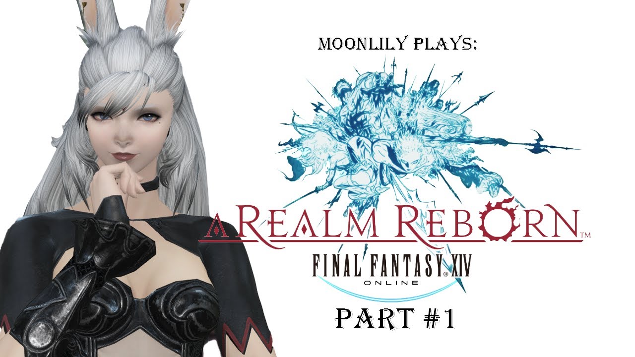 FFXIV: A realm reborn part #1