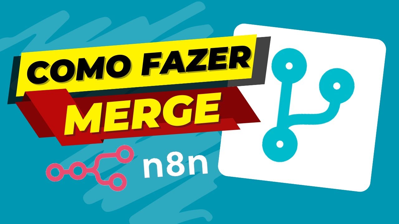 Como UNIFICAR DADOS usando o node MERGE do N8N | Autotic