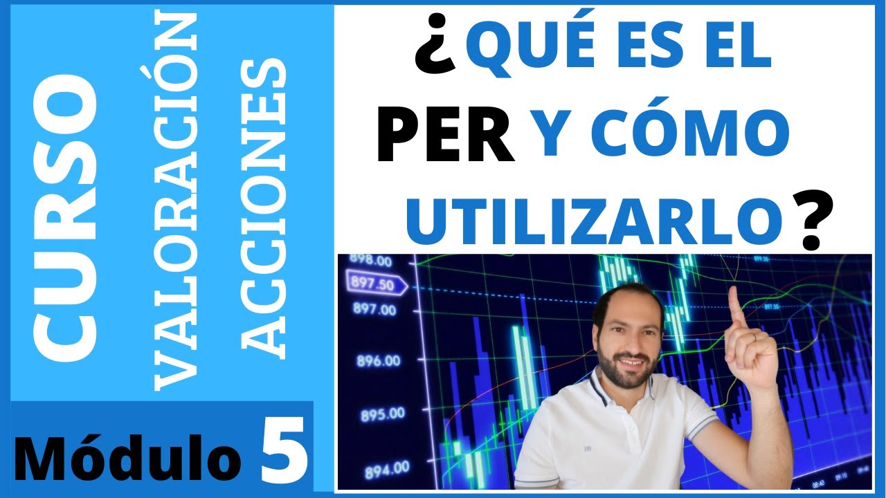 5️⃣ ¿Qué es el PER en BOLSA y cómo se UTILIZA?🟢 Curso de valoración #5