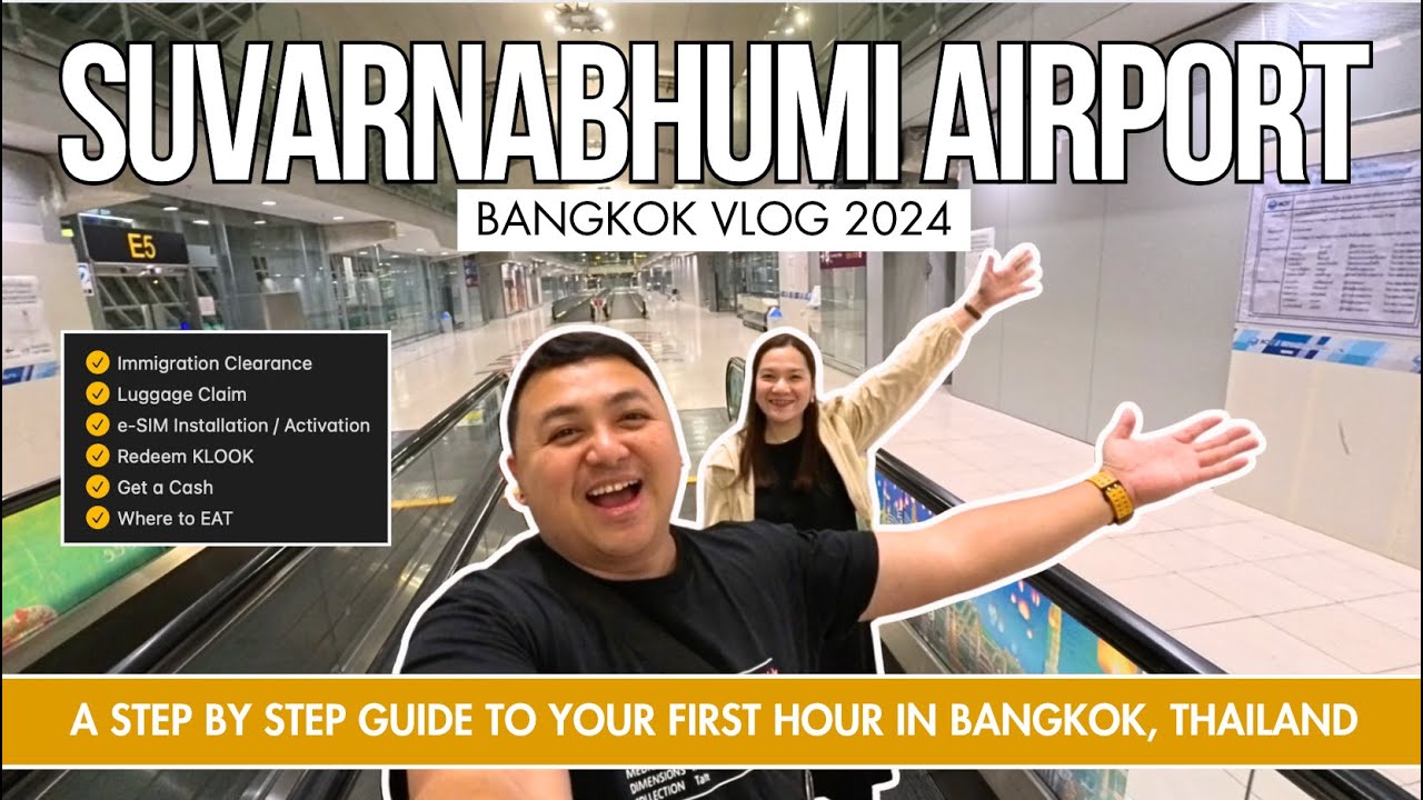A STEP BY STEP GUIDE TO YOUR FIRST HOUR IN BANGKOK, THAILAND 🇹🇭