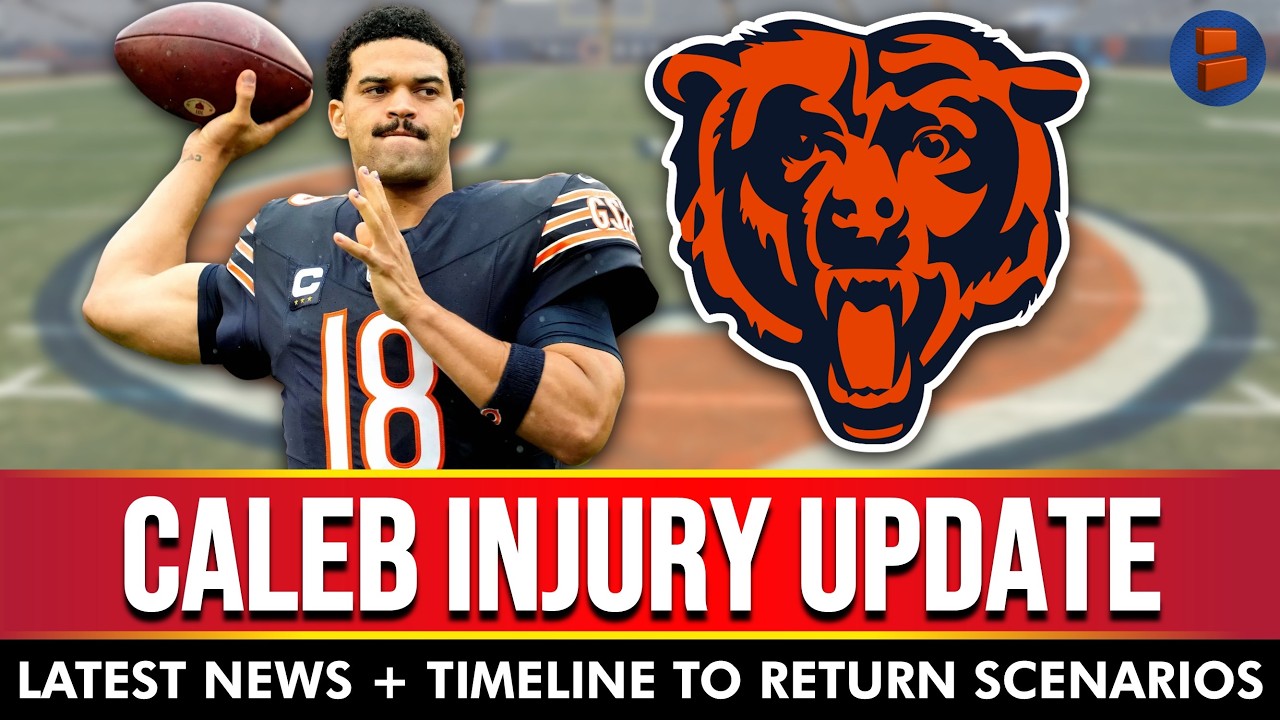 🚨Caleb Williams Injury Update - Latest News + Potential Timeline To Return Scenarios