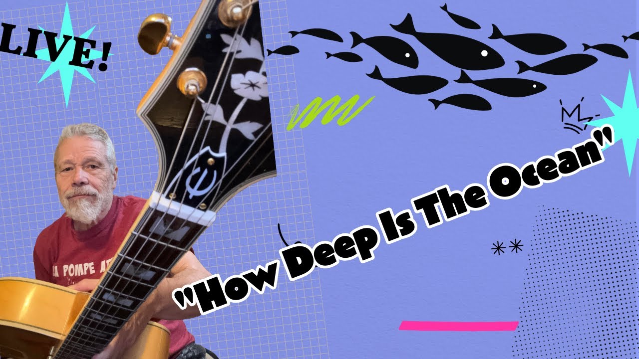 Doug Munro-How Deep Is The Ocean Live- No Prep One Take #jazz #livestream #jazzguitar