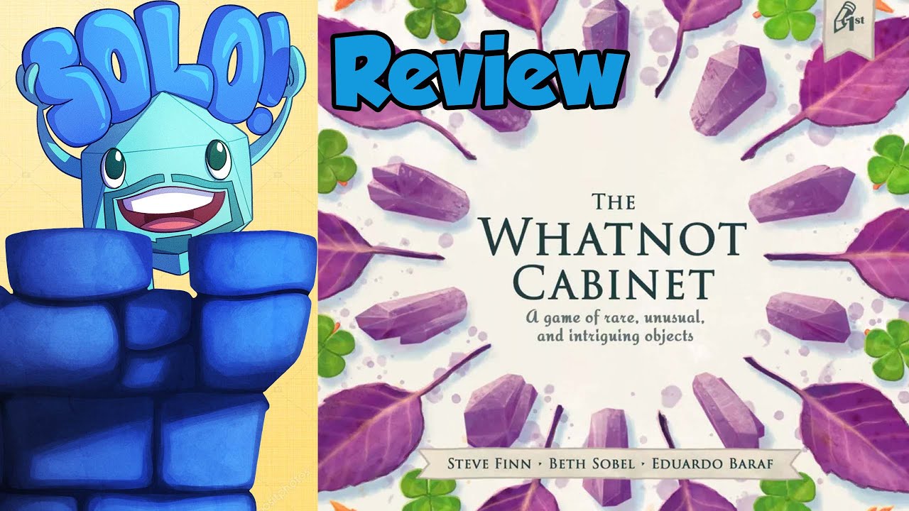 The Whatnot Cabinet Solo Mode Review - with Mike DiLisio