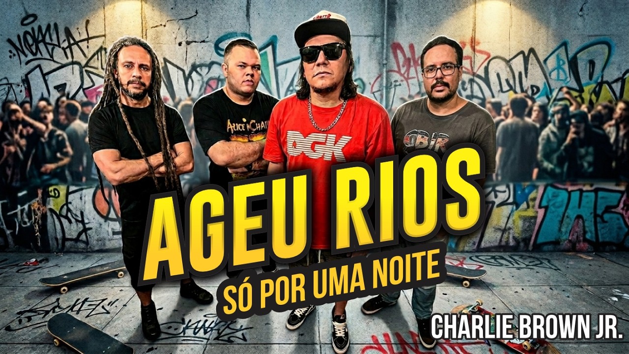 AGEU RIOS  - Só Por Uma Noite - Charlie Brown Jr. MERCADO CULTURAL 03/03/2026
