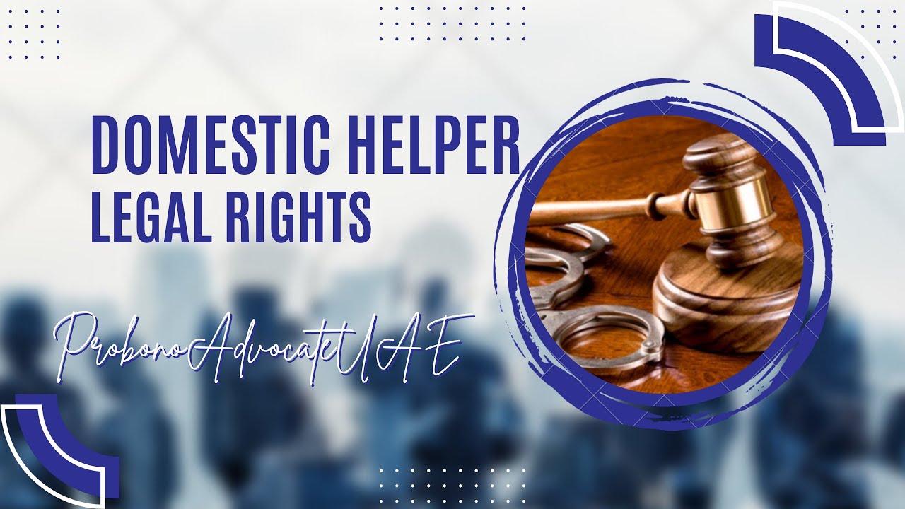 What  are those Domestic Helper Rights in UAE?