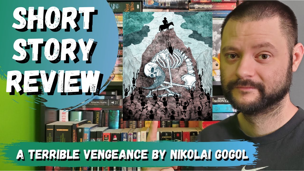 A TERRIBLE VENGEANCE by Nikolai Gogol | Short Story Review
