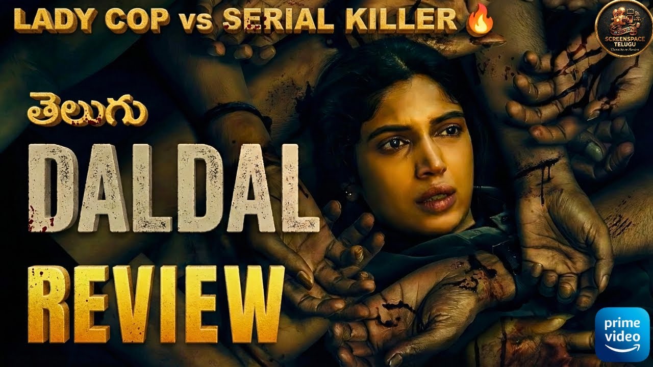 Daldal (2026) Telugu Dubbed Webseries Review : Latest Ott Webseries : Primevideo : Screen Space