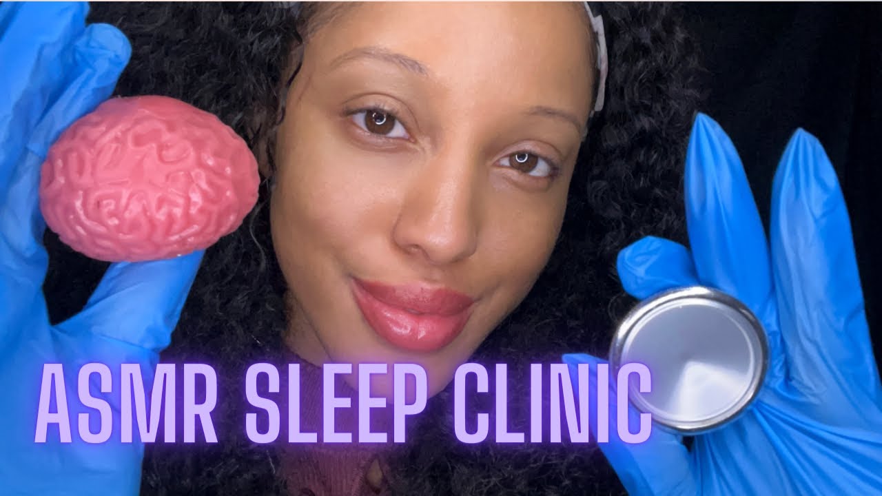 ASMR SLEEP CLINIC FOR ANXIETY 💤 TRIGGER ASSORTMENT FOR SLEEP 😴