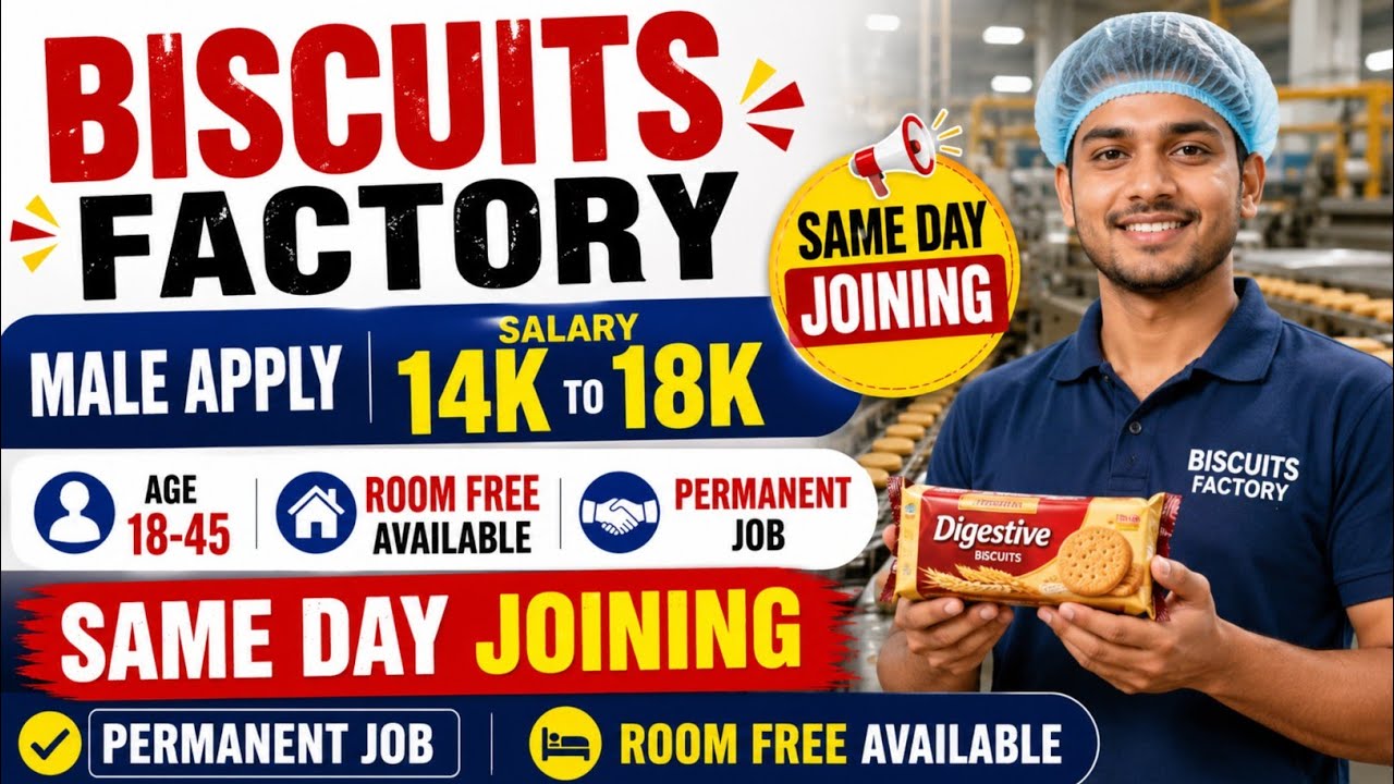 Biscuits Factory Job In Kolkata 2026| Permanent Job Vacancy Same Day joining| Room Free Available 