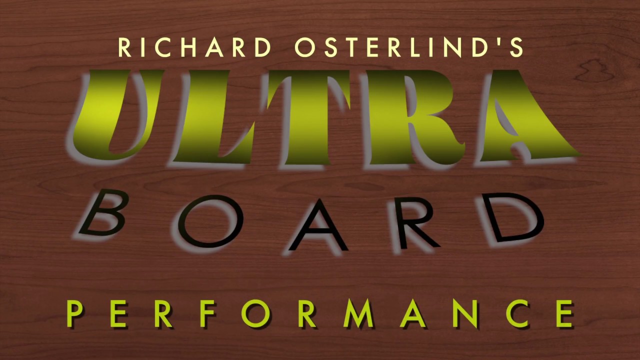 Ultra Board performance - Richard Osterlind