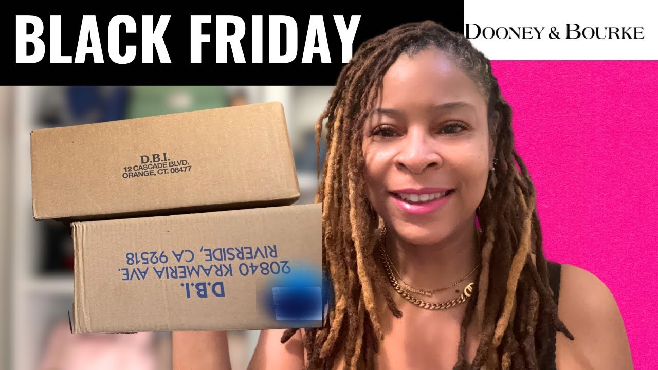 DOONEY & BOURKE|BLACK FRIDAY UNBOXING