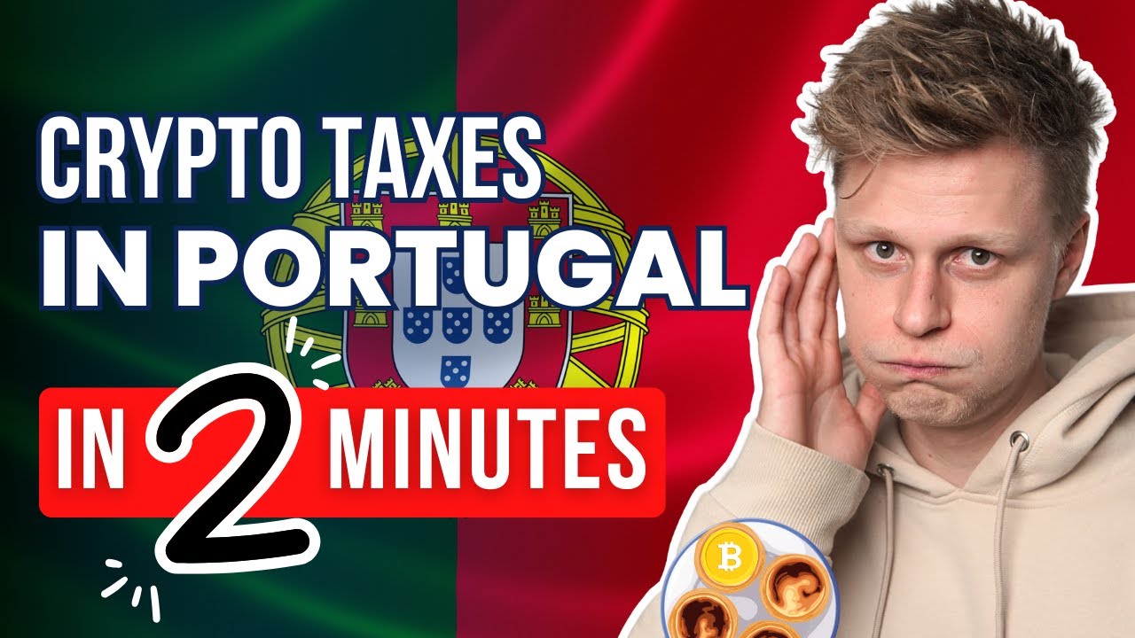 Crypto Taxes in Portugal &ndash; Explained in Under 2 Minutes 🇵🇹