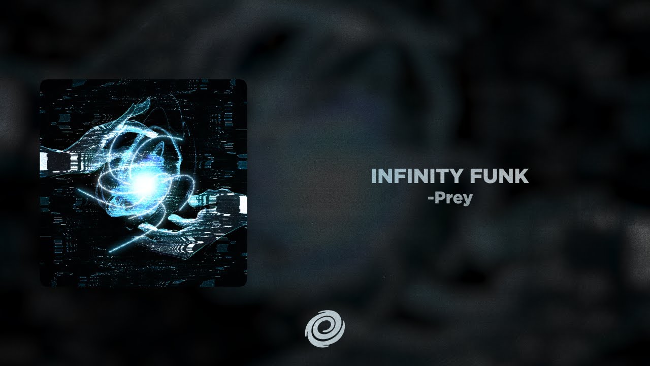 -Prey - INFINITY FUNK