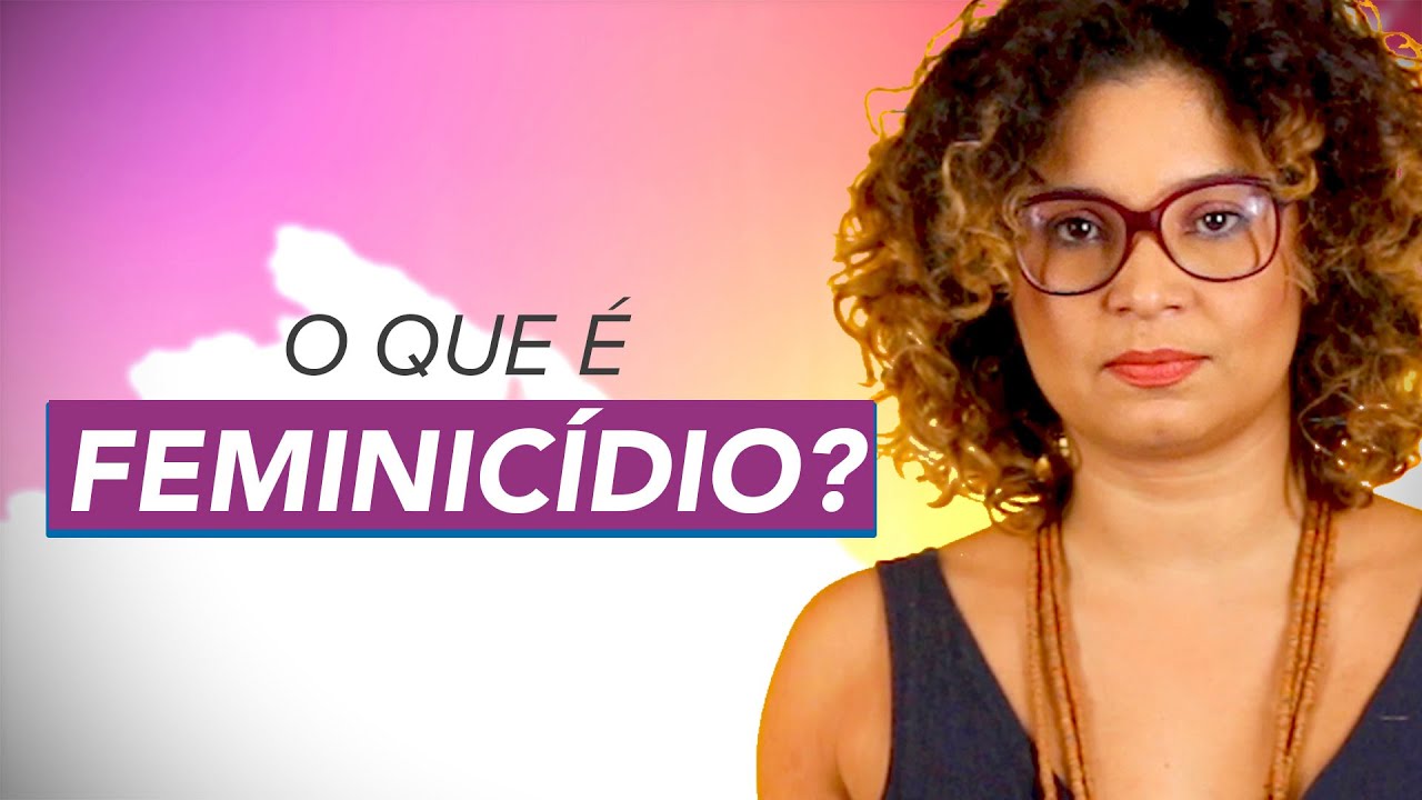 Explicando feminic&iacute;dio em 2 minutos