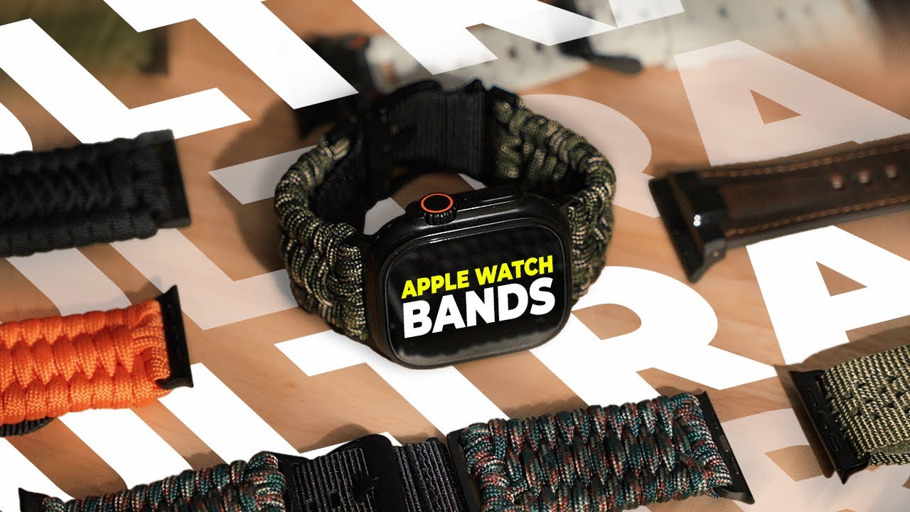 10 MUST-HAVE Apple Watch Ultra 2 Bands