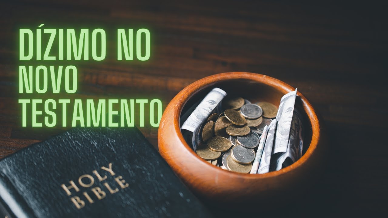 DÍZIMO NO NOVO TESTAMENTO | Carlo Ribas