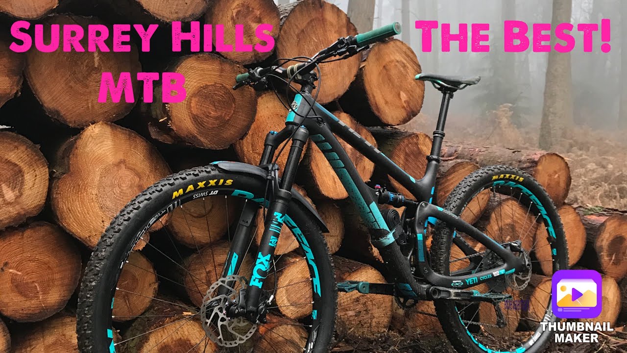 Surrey Hills MTB the Best!