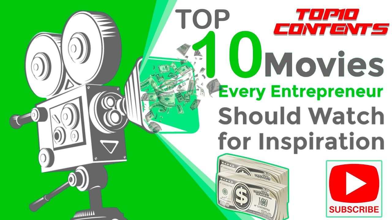 TOP 10 MOVIES FOR ENTREPRENEURS