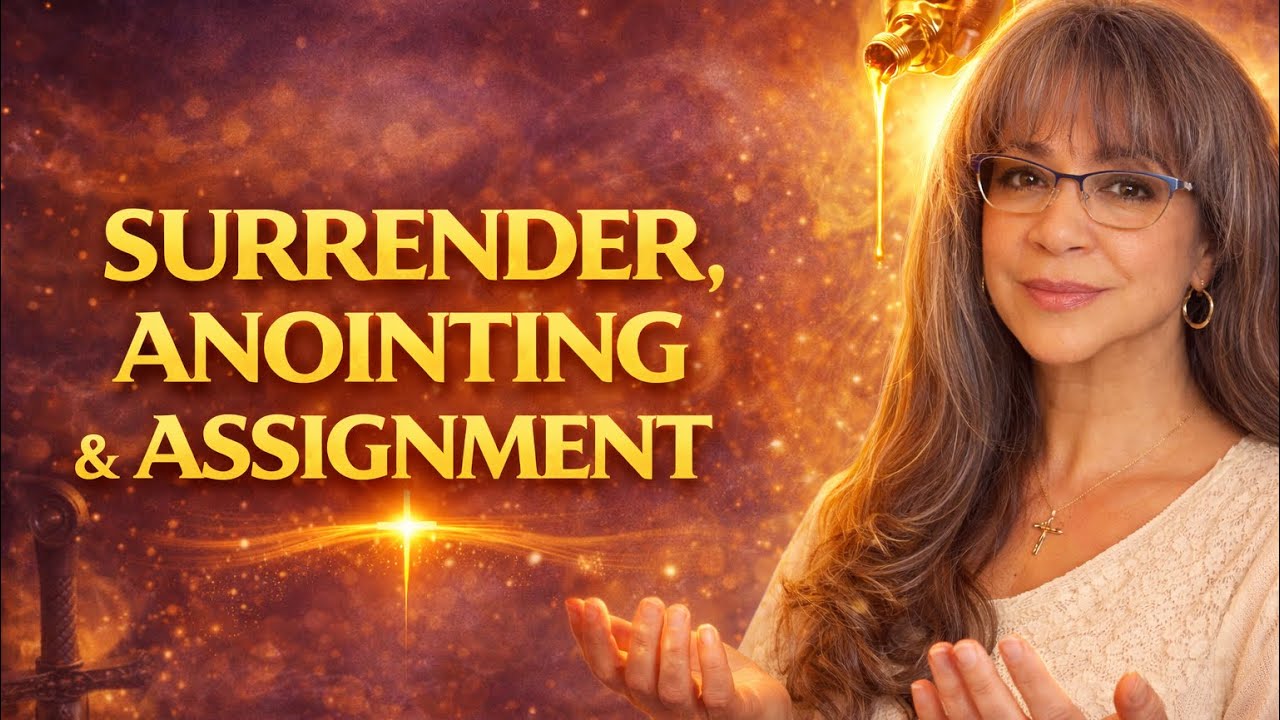 Episode 3: Surrender, Anointing & Assignment 