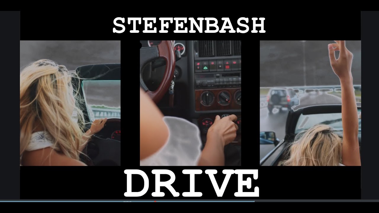 'DRIVE'   BY  STEFENBASH