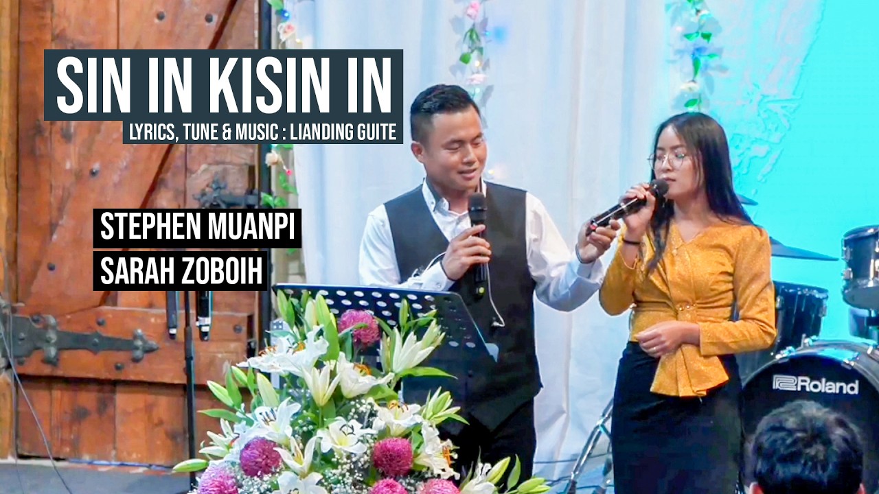SIN IN KISIN IN | STEPHEN MUANPI & SARAH ZOBOIH