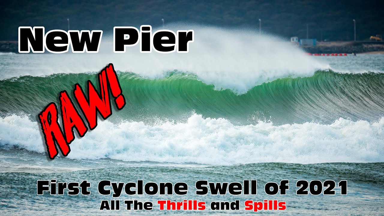 New Pier Raw - First cyclone swell of 2021