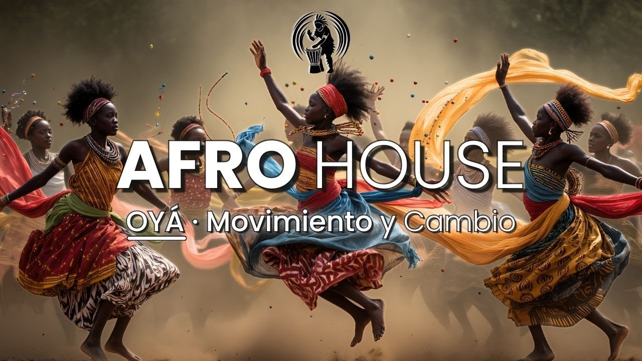 Afro House Ritual 2026 &middot; Movimiento y Cambio &middot; Oy&aacute;
