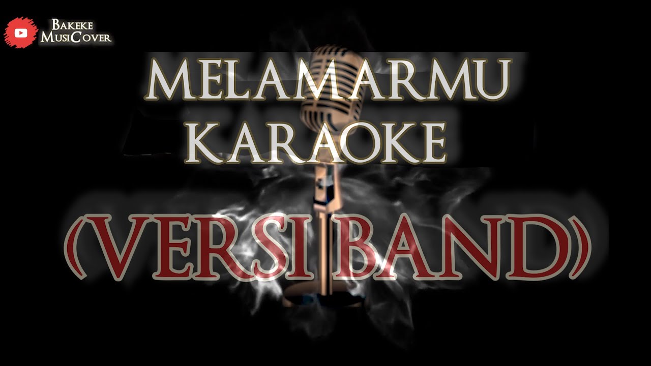 Melamarmu Karaoke versi band (Male key)