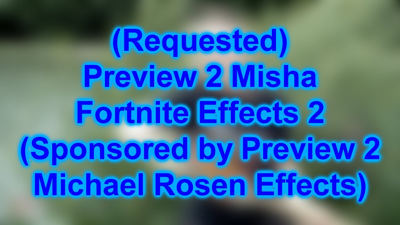Preview 2 Misha Fortnite Effects 2