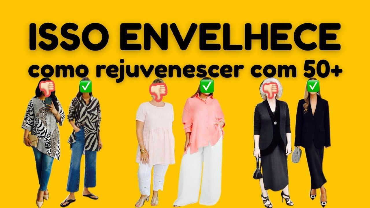 15 Looks que Envelhecem Mulheres 50+ (e Como Rejuvenescer o Visual)